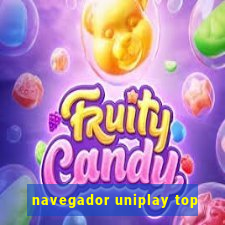 navegador uniplay top